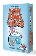 Fish bowl fiasco