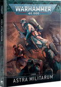 Warhammer 40K - Codex - Astra Militarium